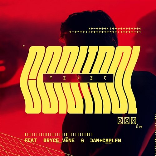 Control Feder feat. Bryce Vine, Dan Caplen