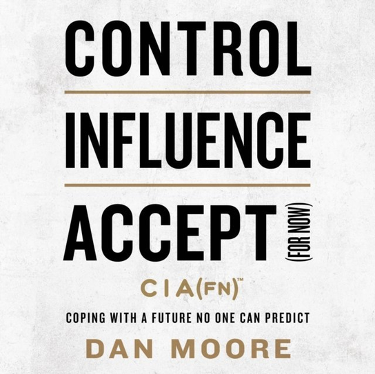 Control, Influence, Accept (For Now) - audiobook Moore Dan