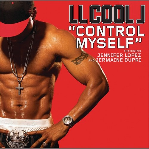 Control Myself LL Cool J, Jennifer Lopez