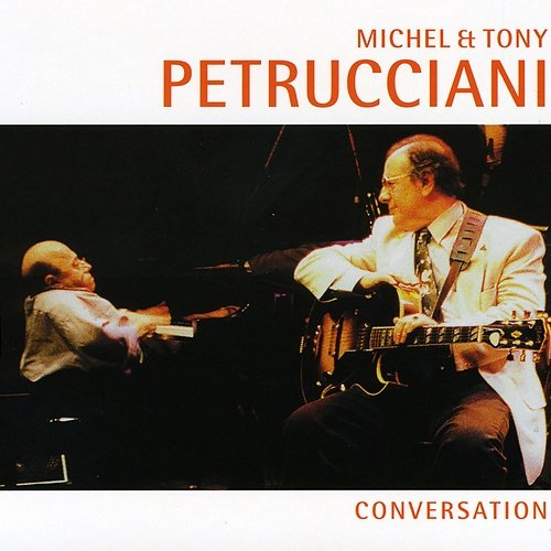 Conversation Michel Petrucciani, Tony Petrucciani