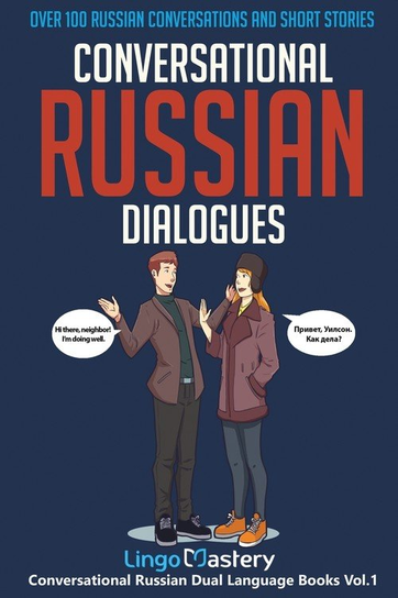 Conversational Russian Dialogues Mastery Lingo