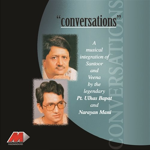 Conversations Pandit Ulhas Bapat, Narayan Mani