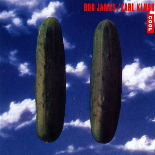 Cool Bob James And Earl Klugh