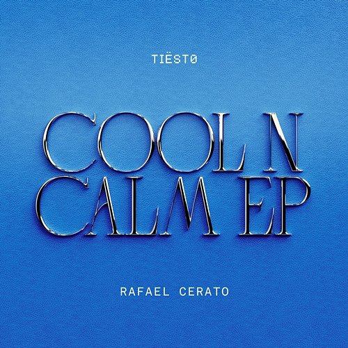Cool 'N Calm Tiësto x Rafael Cerato