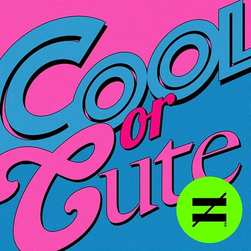 Cool or Cute ZILLION