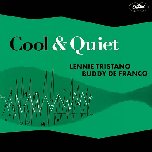 Cool & Quiet Lennie Tristano, Buddy DeFranco