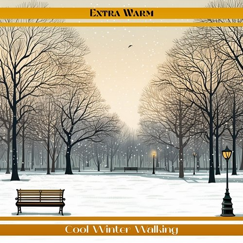 Cool Winter Walking Extra Warm