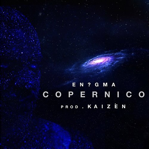 Copernico Kaizén, En?gma