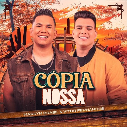 Cópia Nossa Markyn Brasil & Vitor Fernandes
