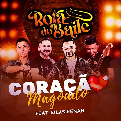 Coração Magoado Rota do Baile feat. Silas Renan