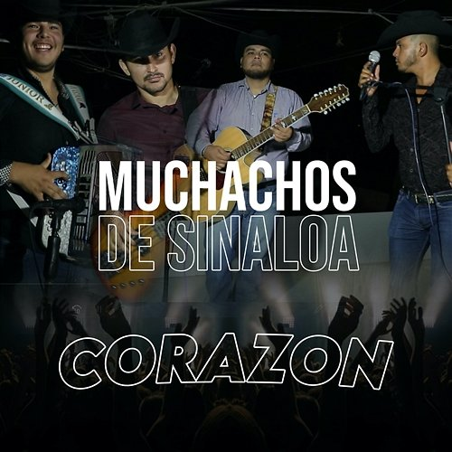 Corazon Los Muchachos De Sinaloa