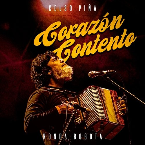 Corazón Contento Celso Piña, Ronda Bogotá