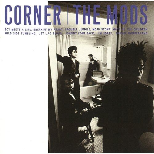 CORNER The Mods