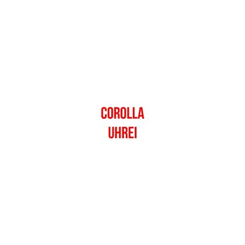 Corolla Uhrei