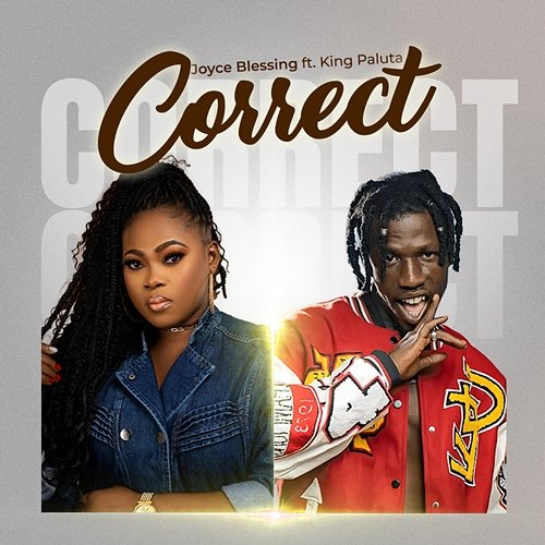 Correct Joyce Blessing feat. King Paluta