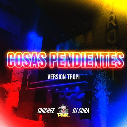 Cosas Pendientes DJ Cuba, Chichee & DJ Pirata