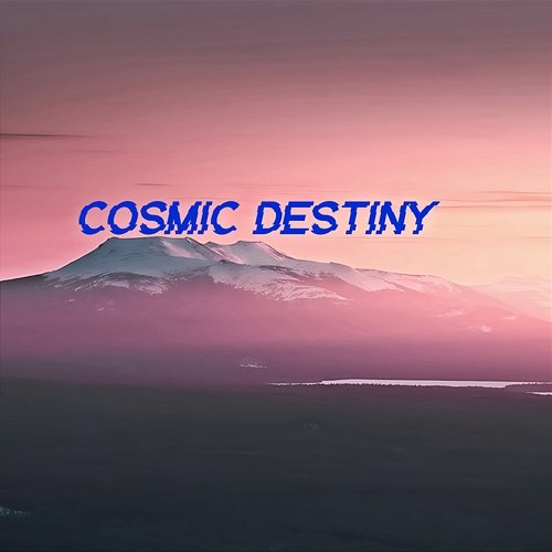 Cosmic Destiny Eugene Ours