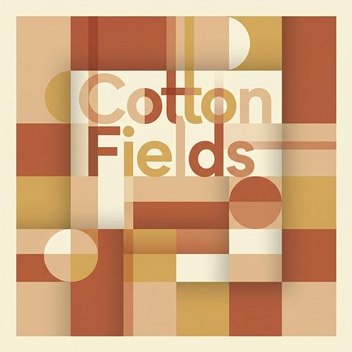 Cotton Fields Quiet Coast