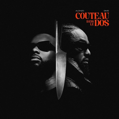 Couteau dans le dos Alonzo, Gims