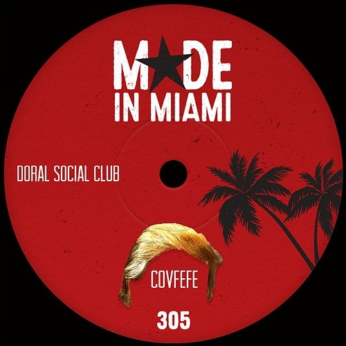 Covfefe Doral Social Club