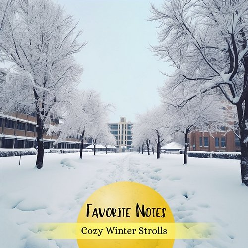 Cozy Winter Strolls Favorite Notes