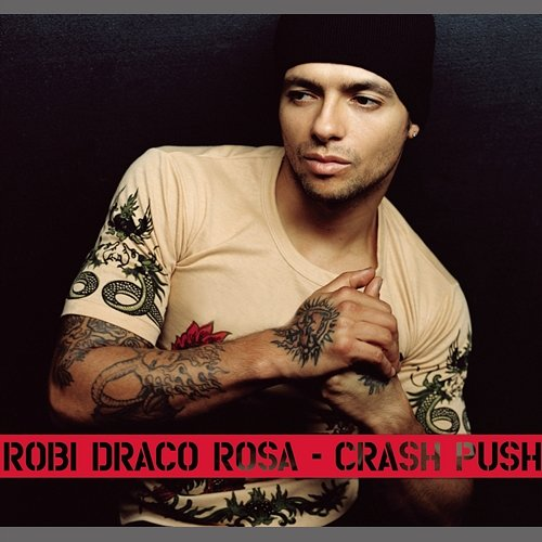 Crash Push Robi Draco Rosa