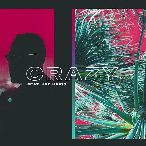 Crazy 169 feat. Jaz Karis