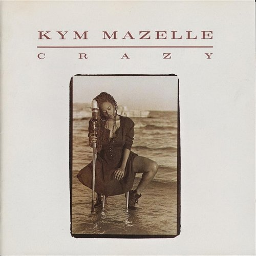 Crazy Kym Mazelle