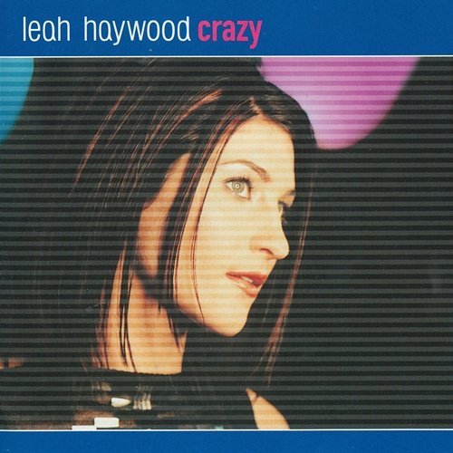 Crazy Leah Haywood