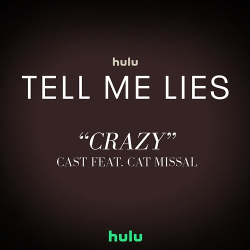 Crazy Tell Me Lies – Cast, Cat Missal