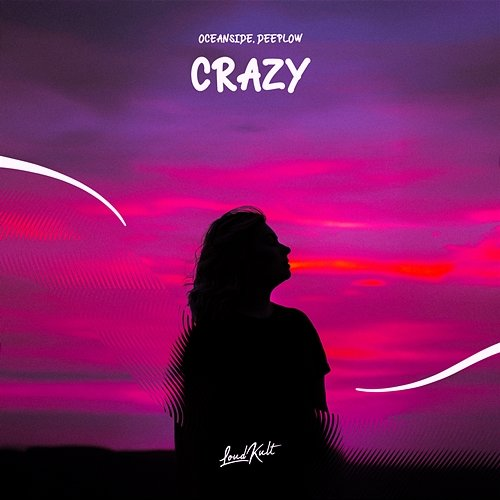 Crazy Oceanside & Deeplow