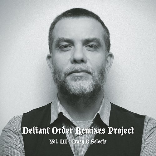 Crazy B Selects, Vol. III Birdy Nam Nam