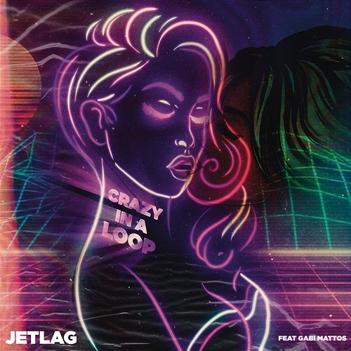 Crazy in a Loop Jetlag Music, Gabi Mattos