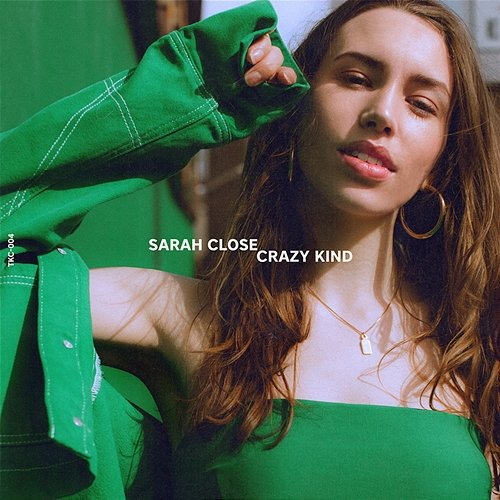 Crazy Kind Sarah Close