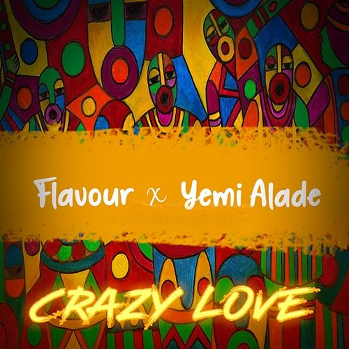 Crazy Love Flavour and Yemi Alade