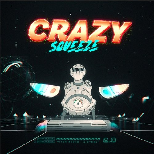 Crazy Squeeze Vitor Bueno, GIOTRACK