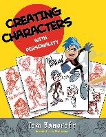 Creating Characters With Personality Bancroft Tom