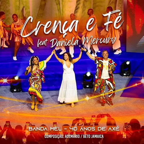 Crença e Fé Banda Mel feat. Daniela Mercury