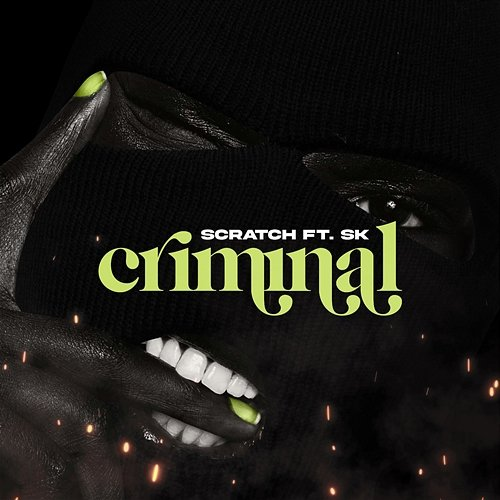 Criminal Scratch feat. SK