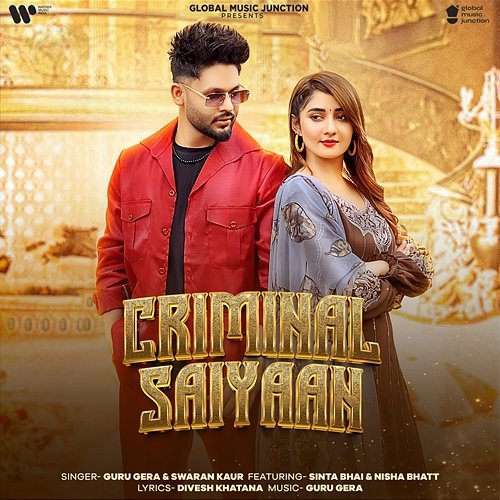 Criminal Saiyaan Guru Gera & Swaran Kaur feat. Sinta Bhai, Nisha Bhatt