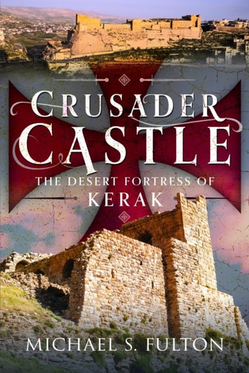 Crusader Castle Michael S Fulton