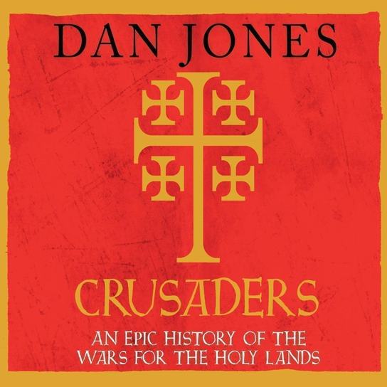 Crusaders - audiobook Jones Dan