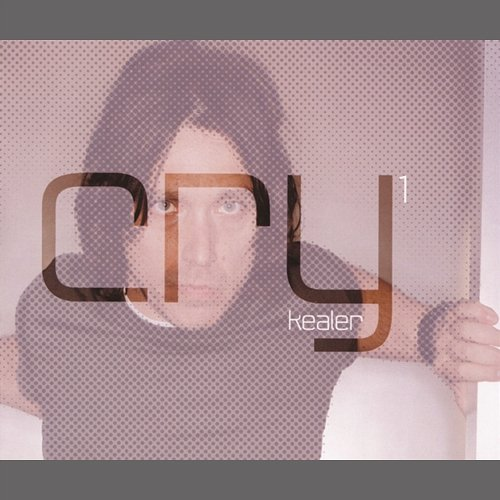 Cry Kealer