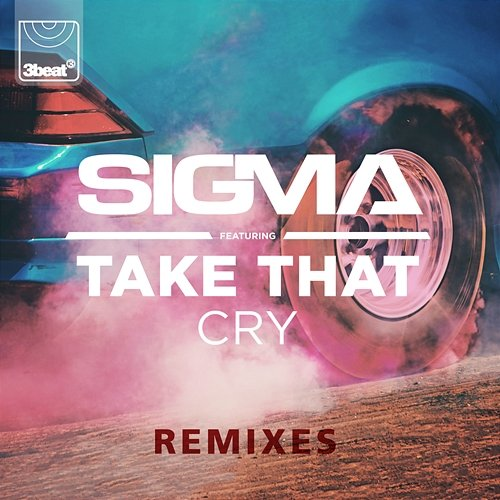 Cry Sigma feat. Take That