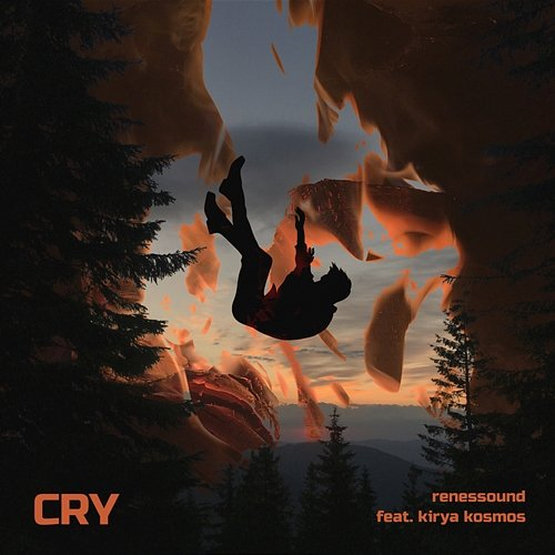 cry renessound feat. KIRYA KOSMOS