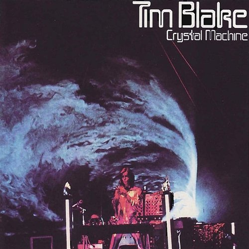 Crystal Machine Tim Blake