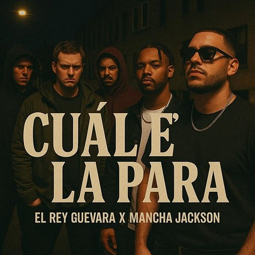 Cual E La Para El Rey Guevara, Mancha Jackson, Nietto Wow
