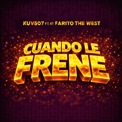 Cuando Le Frene kuv507, Farito The West