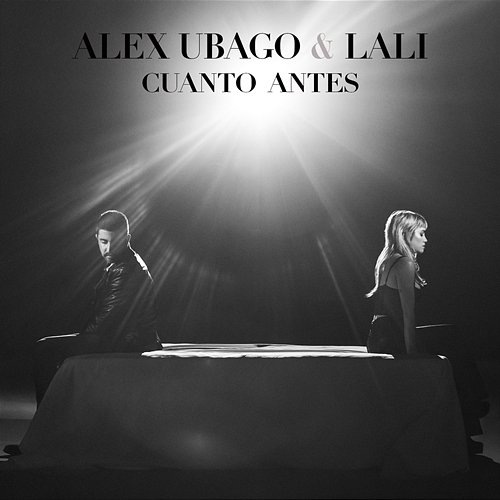 Cuanto antes Alex Ubago feat. Lali