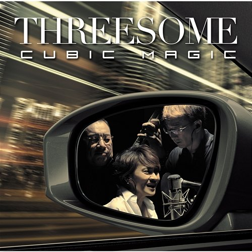Cubic Magic THREESOME (Marlene, Makoto Kuriya), Jiro Yoshida